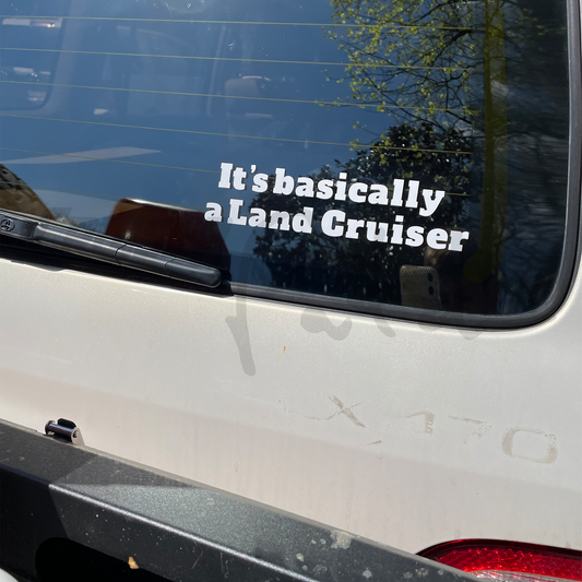 "It's Basically a Land Cruiser" vinyl sticker for Lexus LX