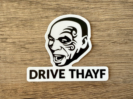Mike Tyson Safety First Thafty Firth Sticker: Car Decal, Truck Bumper Sticker - Reefmonkey